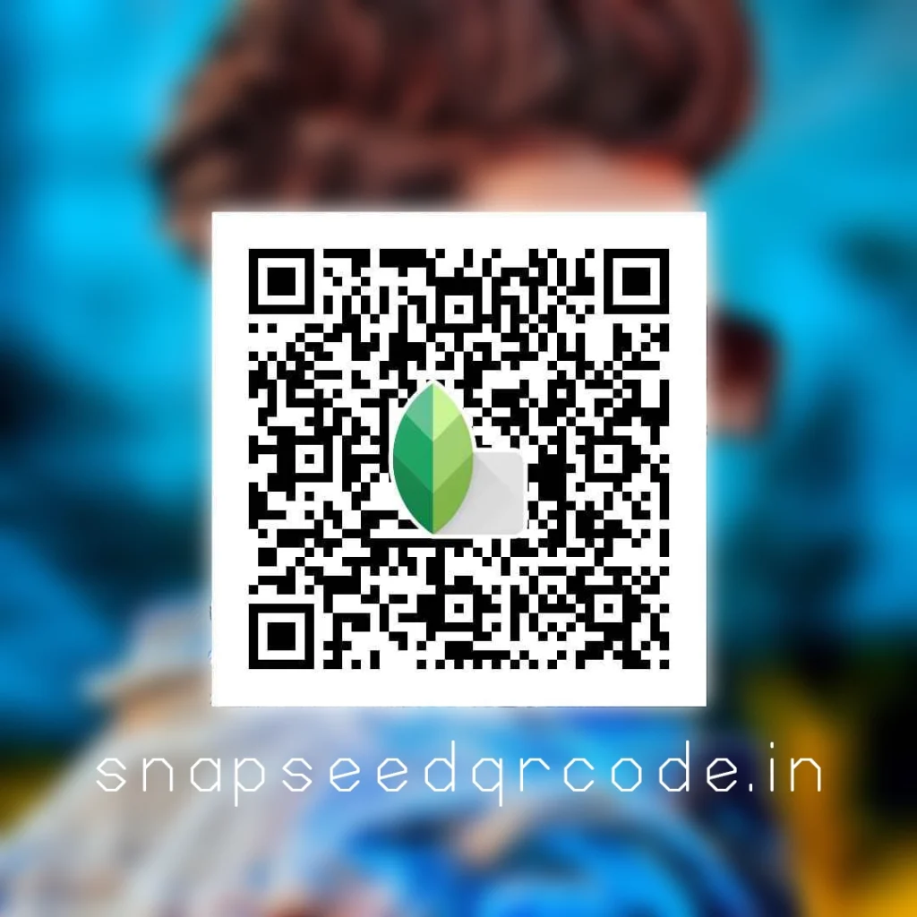 This snapseed qr code has blue color effect, sharpness, little bit smooth in you photo.